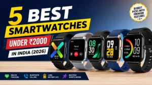 5 Best SmartwatchesUnder ₹2000 in India